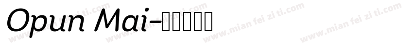 Opun Mai字体转换